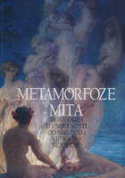 Metamorfoze mita: mitologija u umjetnosti od srednjeg vijeka do moderne