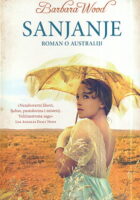 Sanjanje - roman o Australiji