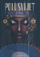 Polusvijet : Zima