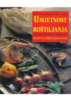 Umjetnost roštiljanja - recepti za život izvan kuće