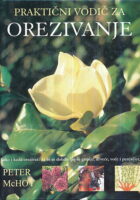 Praktični vodič za orezivanje