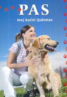 Pas - moj kućni ljubimac