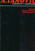 Vrijednost i vrednovanje - prilog proučavanju aksiologije