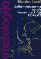 Krležologija, sv. V: Književnoznanstveno metoda i literatura o Krleži, 1964. - 1981.