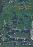 Dalmatia christiana - Opera omnia