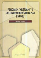 Fenomen Krstjani u srednjovjekovnoj Bosni i Humu