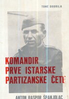 Komandir prve istarske partizanske čete