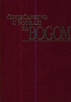 Čovječanstvo u potrazi za Bogom