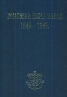 Pomorska škola Bakar 1849. - 1999.