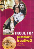 Tko je to? pustolovi i istraživači