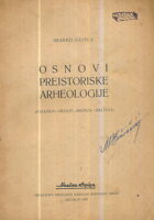 Osnovi preistorijske arheologije (paleolit - neolit - bronza - halštat)