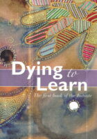 Dying to Learn : The First Book of the Initiate