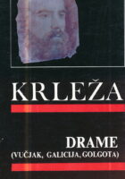 Drame (Vučjak, Galicija, Golgota)