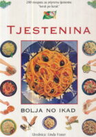 Tjestenina : bolja no ikad