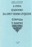 A onda izađosmo da opet vidimo zvijezde - Compsso