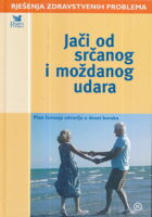 Jači od srčanog i moždanog udara