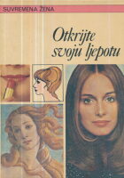 Otkrijte svoju ljepotu