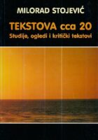 Tekstova cca 20: Studije, ogledi i kritički tekstovi