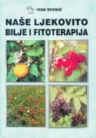 Naše ljekovito bilje i fitoterapija