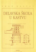 Delavska škola u Kastvu