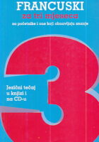 Francuski za tri mjeseca (za početnike i one koji obnavljaju znanje)