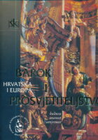 Hrvatska i Europa, sv. 3 - Barok i prosvjetiteljstvo (XVII - XVIII. stoljeće)