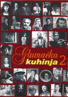 Glumačka kuhinja 2