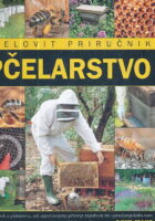 Cjelovit priručnik Pčelarstvo