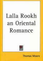 Lalla Rookh an Oriental Romance