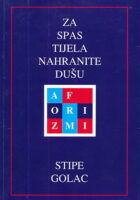 Za spas tijela nahranite dušu