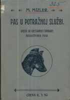 Pas u potražnoj službi : uputa za dresiranje i uporabu redarstvenih pasa
