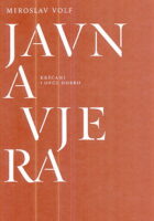 Javna vjera: kršćani i opće dobro (tvrdi uvez)
