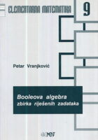 Booleova algebra - zbirka riješenih zadataka