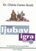 Ako je ljubav igra, ovo su pravila