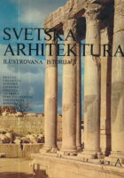 Svetska arhitektura: ilustrovana istorija