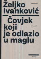 Čovjek koji je odlazio u maglu