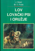 Lov, lovački psi i oružje