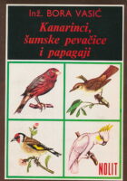 Kanarinci, šumske pevačice i papagaji