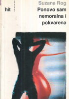 Ponovo sam nemoralna i pokvarena