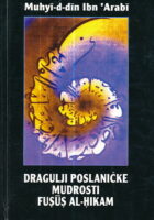 Dragulji poslaničke mudrosti Fusus Al-Hikam