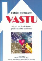 Vastu : vodič za ljubavni i porodične odnose