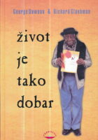 Život je tako dobar
