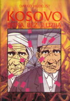Kosovo - bitka bez iluzija