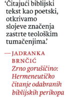 Zrno gorušičino: Hermeneutičko čitanje odabranih biblijskih perikopa