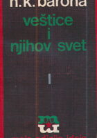 Veštice i njihov svet, sv. I - II