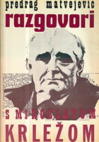 Razgovori s Miroslavom Krležom