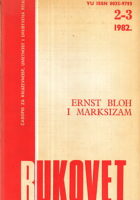 Rukovet br. 2-3/1982. : Ernst Bloh i marksizam