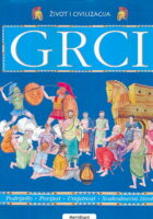 Grci : život i civilizacija