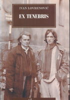 Ex tenebris