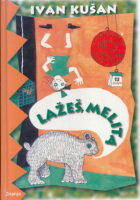 Lažeš, Melita